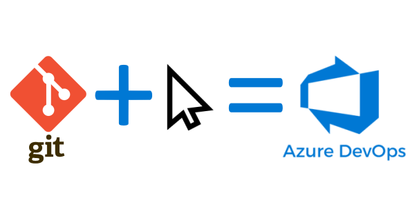 Git + Souris = Azure DevOps